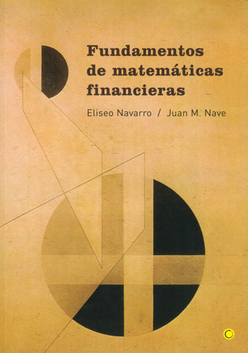 Fundamentos de matemáticas financieras, de Nave, Juan M. | portada del libro