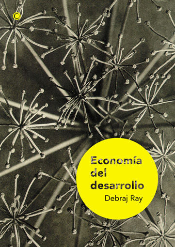 Economía del desarrollo, de Ray, Debraj | portada del libro