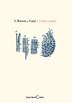 TRABAJOS ESCOGIDOS 1880-1890, de Santiago Ramón y Cajal | portada del libro
