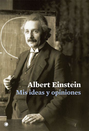 Mis ideas y opiniones, de Einstein, Albert | portada del libro
