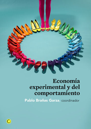 Economía experimental y del comportamiento, de Brañas Garza, Pablo | portada del libro