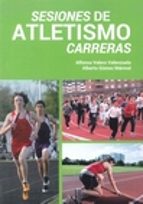 Sesiones Atletismo, de ALFONSO VALERO VALENZUELA | portada del libro