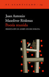 Poesía reunida, de Masoliver Ródenas, Juan Antonio | portada del libro