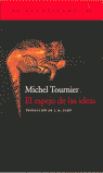 El espejo de las ideas, de Tournier, Michel | portada del libro