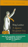 A algunos les gustan frías, de Lardner, Ring | portada del libro