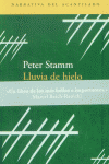 Lluvia de hielo, de Stamm, Peter | portada del libro
