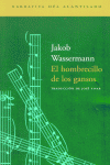 El hombrecillo de los gansos, de Wassermann, Jakob | portada del libro