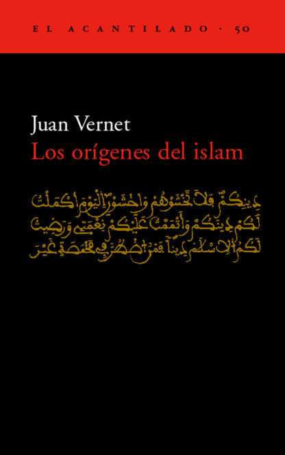 Los orígenes del islam, de Vernet, Juan | portada del libro
