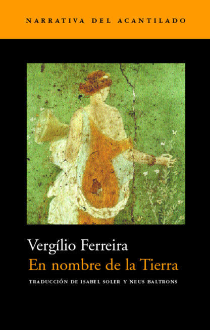 En nombre de la Tierra, de Ferreira, Vergílio | portada del libro