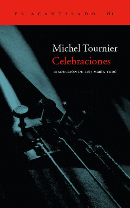 Celebraciones, de Tournier, Michel | portada del libro