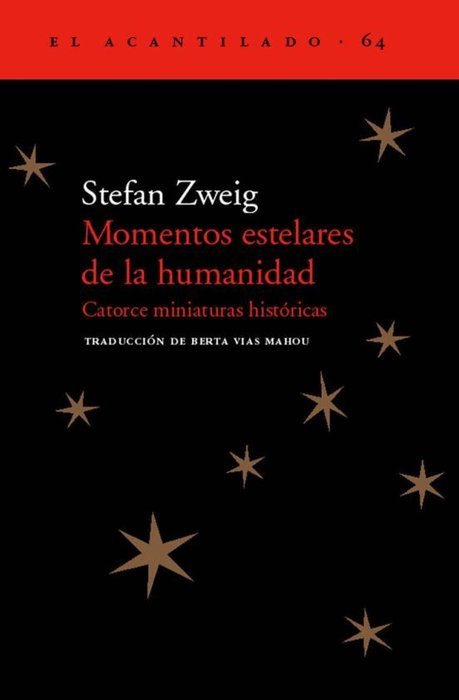 Momentos estelares de la humanidad, de Zweig, Stefan | portada del libro