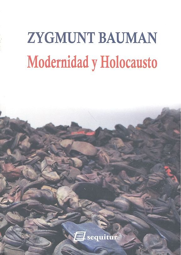 MODERNIDAD Y HOLOCAUSTO NE, de Bauman, Zygmunt | portada del libro