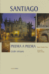 Santiago piedra a piedra, de Conde Roa | portada del libro