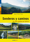 Senderos y caminos: 35 rutas inéditas por Galicia, de Álvarez Soaje | portada del libro