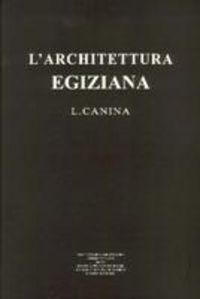 L'archittettura egiziana, descritta e dimostrata coi monumenti. (Fács. ed. de 1839), de ESTRO MONTAÑA | portada del libro