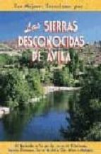 Las sierras desconocidas de Ávila, de Varios autores | portada del libro