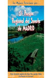 El Parque Regional del Sureste de Madrid, de Sendarrubia, José María | portada del libro
