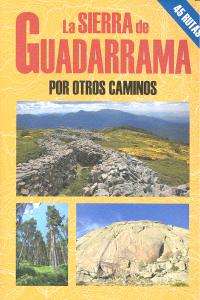 La sierra de Guadarrama por otros caminos, de AA.VV. | portada del libro