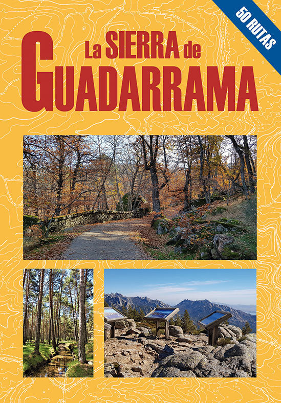 La Sierra de Guadarrama. 50 rutas, de AVISON MARTIN, JUAN PABLO | portada del libro