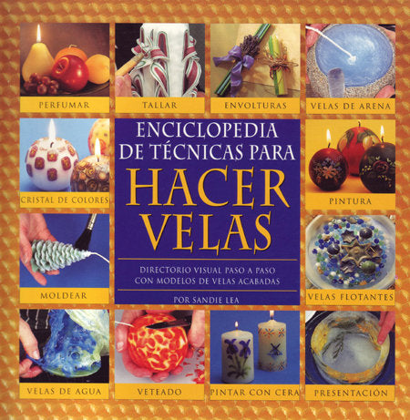 Enciclopedia de técnicas para hacer velas, de Lea | portada del libro