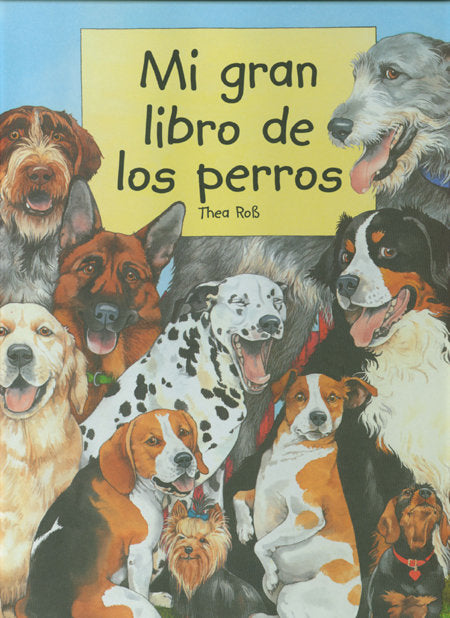 Mi gran libro de los perros, de Ross | portada del libro