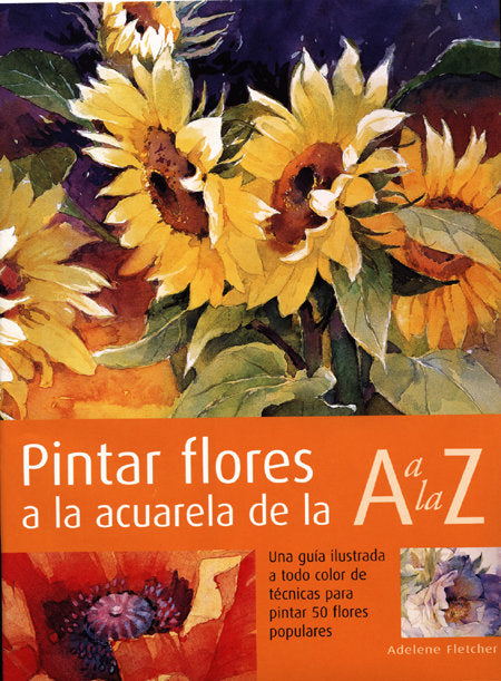 Pintar flores a la acuarela, de Fletcher | portada del libro