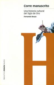 CORRE MANUSCRITO, de Bouza Álvarez, Fernando | portada del libro