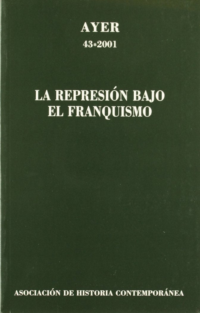 REPRESIÓN BAJO EL FRANQUISMO, LA, de Mir, Conxita | portada del libro