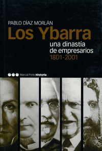 YBARRA, LOS, de Díaz Morlan, Pablo | portada del libro