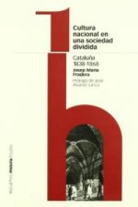 CULTURA NACIONAL EN UNA SOCIEDAD DIVIDIDA, de Fradera i Barceló, Josep Maria | portada del libro