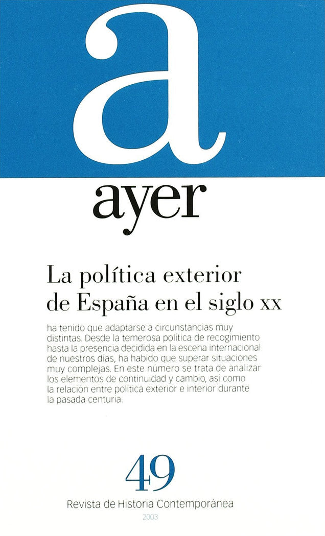 POLÍTICA EXTERIOR DE ESPAÑA EN EL SIGLO XX, LA., de Portero | portada del libro