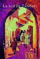 LUZ DE TANGER, LA, de ALPERI, VICTOR | portada del libro