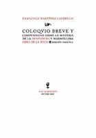 COLOQUIO BREVE Y COMPENDIOSO SOBRE LA MATERIA DE LA DENTADURA Y MARAVILLOSA OBRA DE LA BOCA, de MARTINEZ DE CASTRILLO, FRANCI