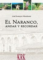 NARANCO, ANDAR Y RECORDAR, EL, de MENENDEZ MENENDEZ, JOSE ENRIQUE | portada del libro