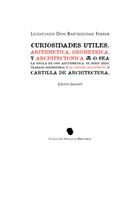 CURIOSO ARCHITECTO O CARTILLA DE ARCHITECTURA, EL, de FERRER, BARTHOLOME | portada del libro