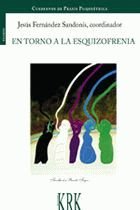 EN TORNO A LA ESQUIZOFRENIA, de JESUS FERNANDEZ SANDONIS | portada del libro