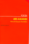 ARS AMANDI, de VAZQUEZ MONTALBAN | portada del libro