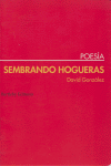 SEMBRANDO HOGUERAS, de GONZALEZ DIAZ | portada del libro