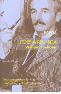 POESIA REUNIDA, de FAULKNER,WILLIAM | portada del libro