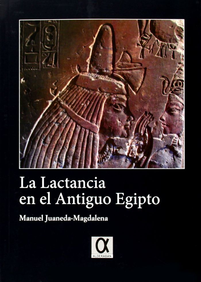 La lactancia en el antiguo egipto, de Juaneda Magdalena, Manuel | portada del libro