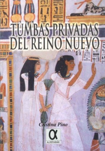 Tumbas privadas del reino nuevo, de Pino | portada del libro