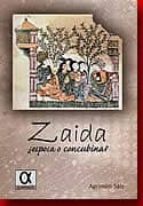 ZAIDA. ESPOSA O CONCUBINA, de AGRIMIRO SAIZ | portada del libro