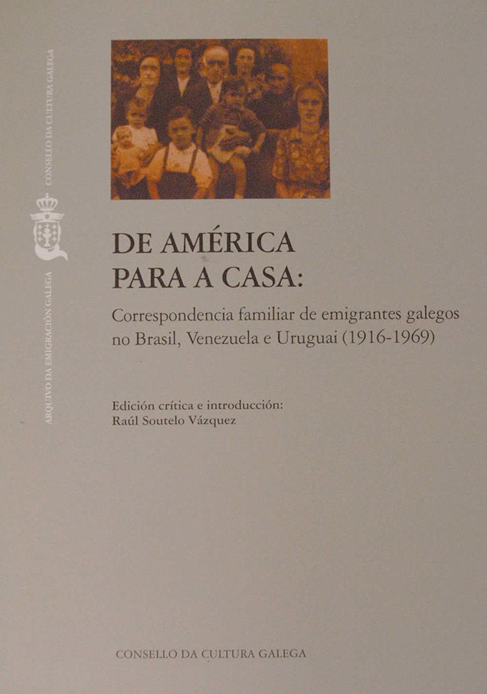 DE AMERICA PARA A CASA, de SOUTELO VAZQUEZ, RAUL | portada del libro
