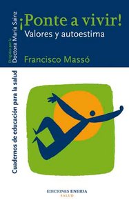 ¡Ponte a vivir!, de Massó, Francisco | portada del libro