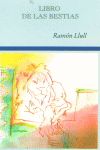 Libros de las bestias, de Llull, Ramón | portada del libro