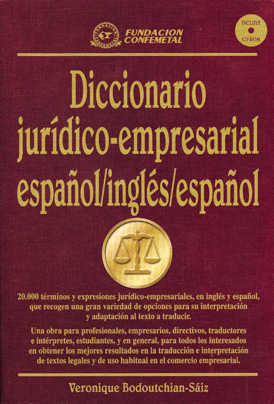 Diccionario jurídico-empresarial español/inglés/español, de Bodoutchian-Sáiz, Veronique | portada del libro