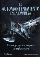 El automantenimiento en la empresa, de Rey Sacristán, Francisco | portada del libro