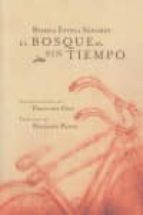 El bosque sin tiempo, de Bianca Estela Sánchez Pacheco | portada del libro