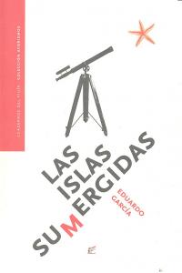 Las islas sumergidas, de García, Eduardo | portada del libro