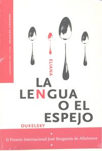 La lengua o el espejo, de Dukelsky, Eliana | portada del libro